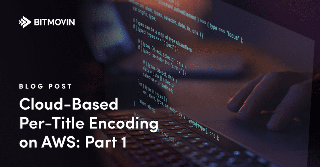Cloud-based per-title encoding_Featured image
